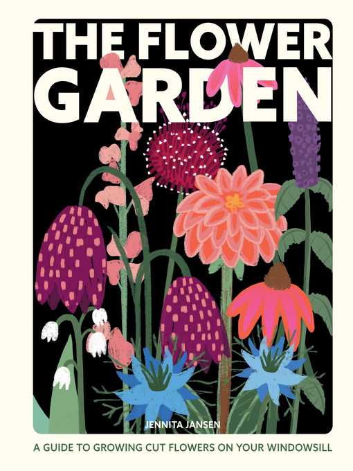 Title details for The Flower Garden by Jennita Jansen - Available